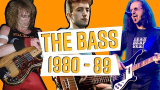 The Bass 1980 - 1989 | The Players You Need to Know