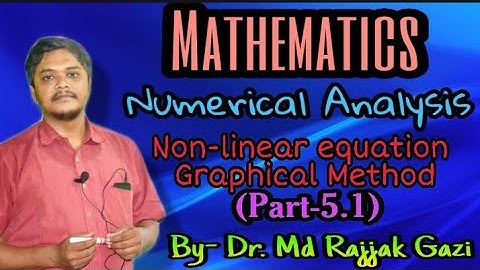 Non-linear equation /Graphical Method / Numerical Analysis (Part-5.1)  in Bengali.