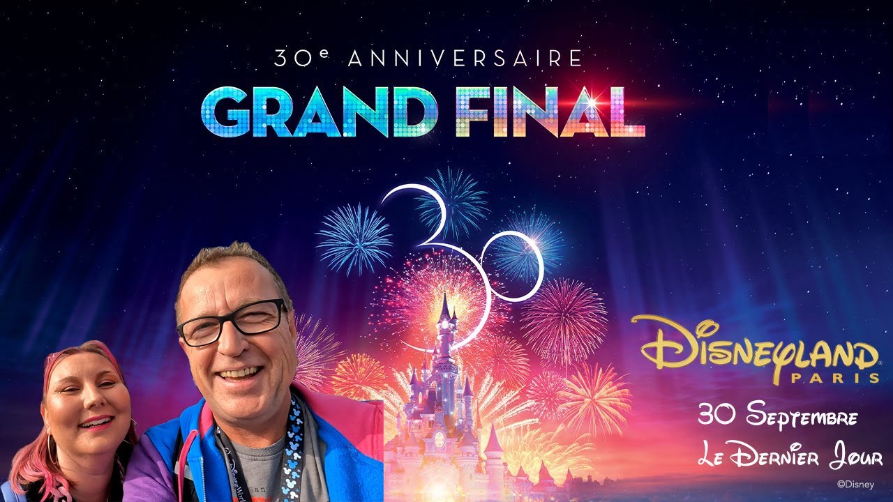 30 Septembre 2023. Dernier jour du Grand Final du 30 ème anniversaire de Disneyland Paris.