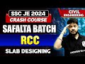 Ssc je crash course 2024  safalta batch  rcc  slab designing  civil engineering