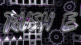[Powerful Clicks] | "Rush E" 100% (Demon) by ValkyrieMaster | Geometry Dash