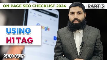 USING H1 TAG - ON PAGE SEO CHECKLIST 2024 - SEO Guy