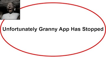 Fix Granny Unfortunately Has Stopped | Granny Stopped Problem | PSA 24