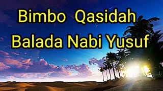 Bimbo - Balada Nabi Yusuf / Qasidah / Lagu Jadul, Lawas