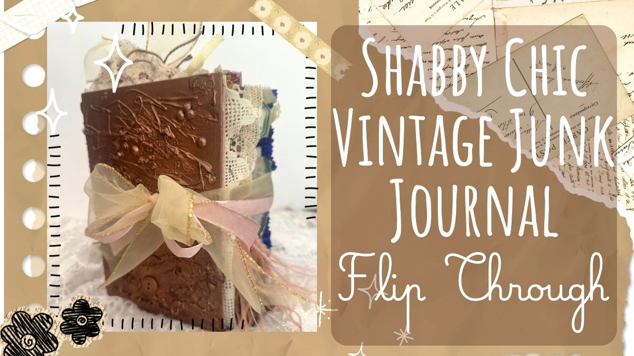 Vintage Shabby Chic Junk Journal Flip Through - YouTube