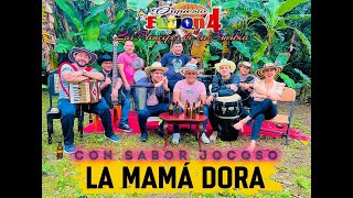 LA MAMA DORA - FUZION 4 (VIDEO LYRICS)