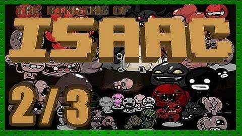 The Binding of Isaac: 1 - Beginner