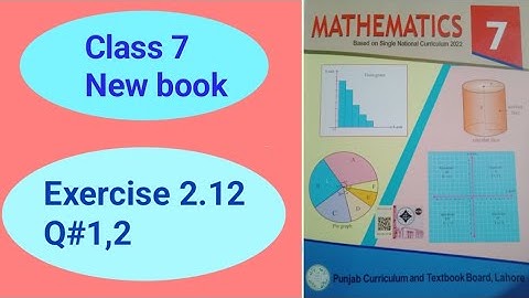 Exercise 2.12 Q#1,2 Class 7 new book