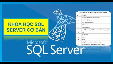 SQLServer: Giới thiệu về Khóa học SQL Server cơ bản
