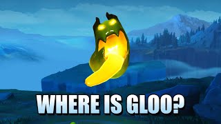 WHERE IS GLOO?