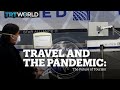 TRAVEL AND THE PANDEMIC: The Future of Tourism