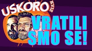 Vratili smo se! I odmah Bulić kviz! [ Uskoro na TV-u EP015 1.DEO]