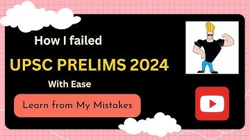 HOW I FAILED UPSC PRELIMS 2024 ? LEARN FROM MY MISTAKES | PART-6 | RocketMint | #upsc  #prelims #ias