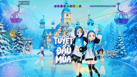 [AUDITION GAME] BCN TUYẾT ĐẦU MÙA THÁNG 11/2025 - REVIEW BẢN CẬP NHẬP MỚI GAME AUDITION VTC VIETNAM