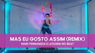Coreografia Let's Up! - MAS EU GOSTO ASSIM REMIX (Leozinn no Beat (Gustavo Mioto e Mari Fernandez)