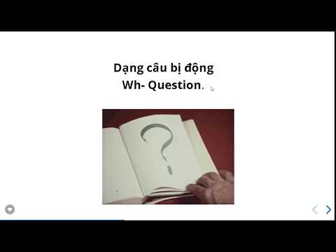 Video Bài 2 - Cách chuyển câu hỏi Wh- sang câu bị động - youtube