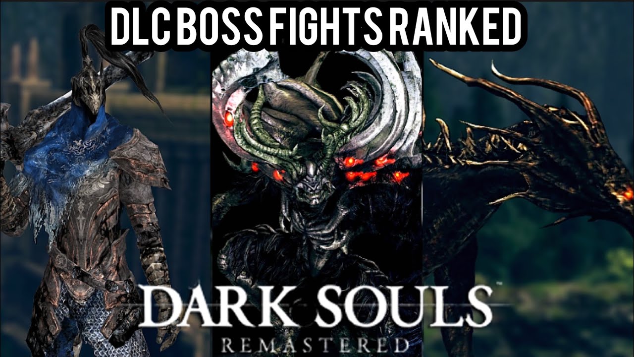 Dark Souls DLC Boss Fights RANKED Worst-Best