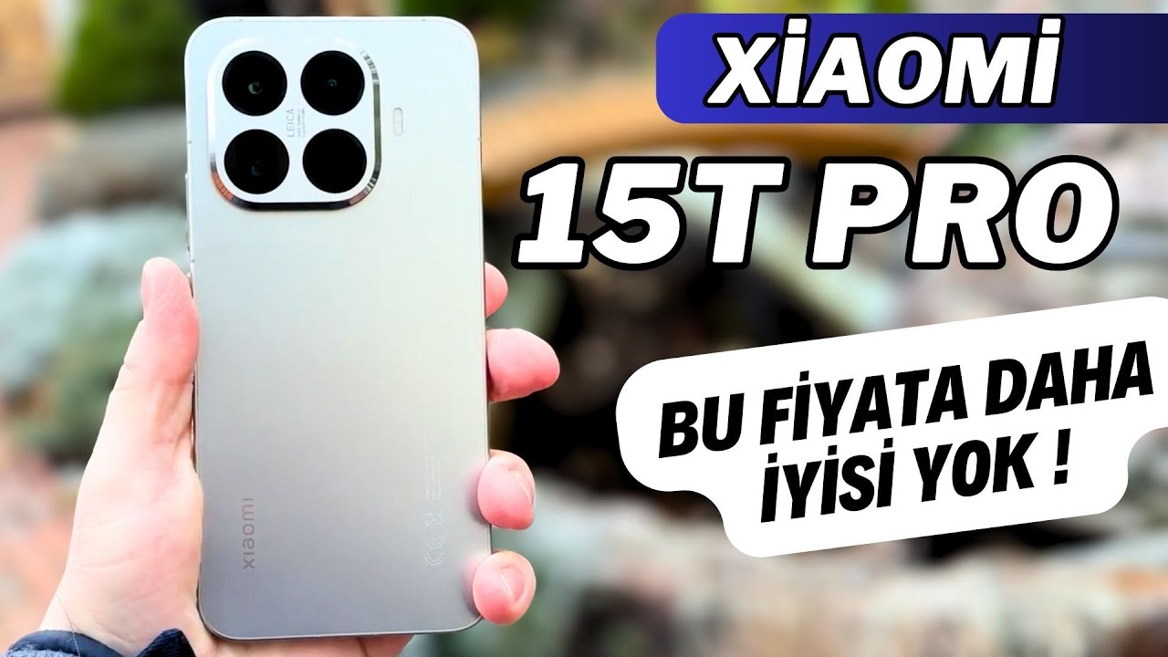 Xiaomi 15T Pro Detaylı İnceleme - BU FİYATA DAHA İYİSİ YOK!