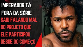 Emperor criticizes situation after leaving series inside the PEST favela.