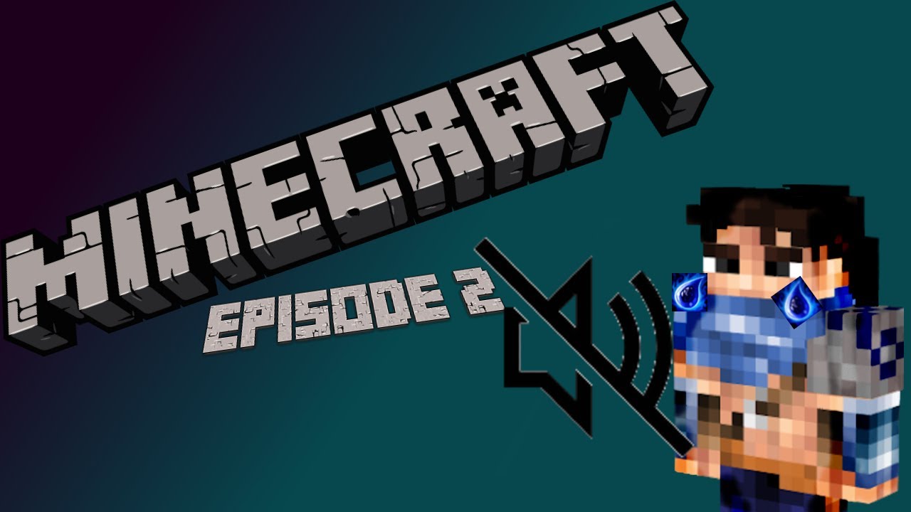 Minecraft Episode 2 featuring dog barking YouTube