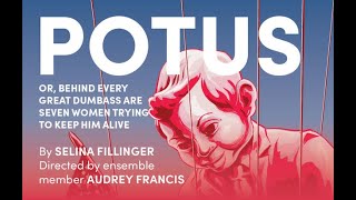 POTUS (2023) Audio StagePlay Review, Patrick McDonald for HollywoodChicago.com on November 13, 2023