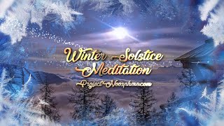 Winter Solstice Global Meditation - Project Noosphere
