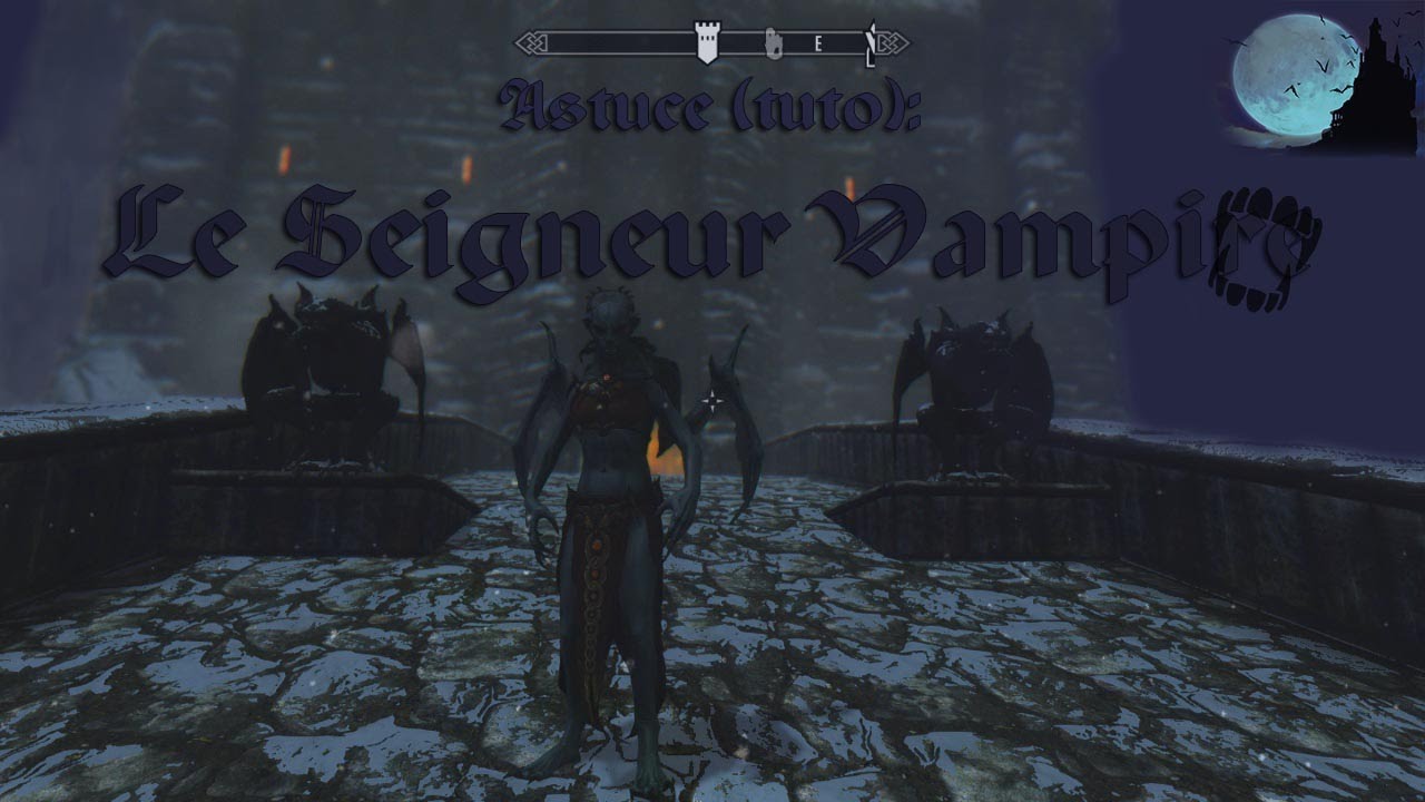 Skyrim Astuce (tuto) sur le Seigneur Vampire HD YouTube