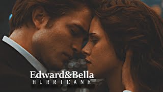 Edward&Bella| Hurricane