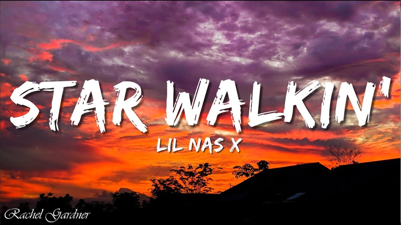 Lil Nas X STAR WALKIN' (Lyrics) YouTube