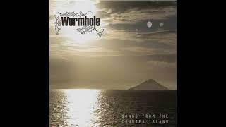 Wormhole - Songs From The Counter Island (Full Album)