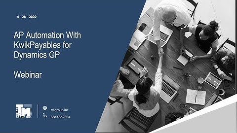 KwikTag - End-To-End AP Automation With KwikPayables for Dynamics GP