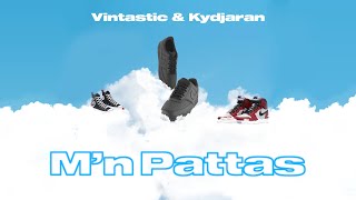 Vintastic X Kydjaran - Mn Pattas Prod. Ice Tea