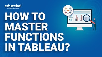 How to Master Functions in Tableau?  | Tableau Functions Tutorial | Edureka  Rewind .