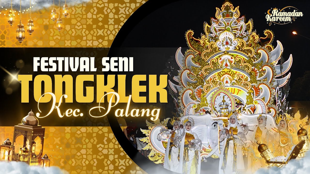 [FULL] Festival Tongklek Ramadhan || PAC GP Anshor Kecamatan Palang Kabupaten Tuban Tahun 2025