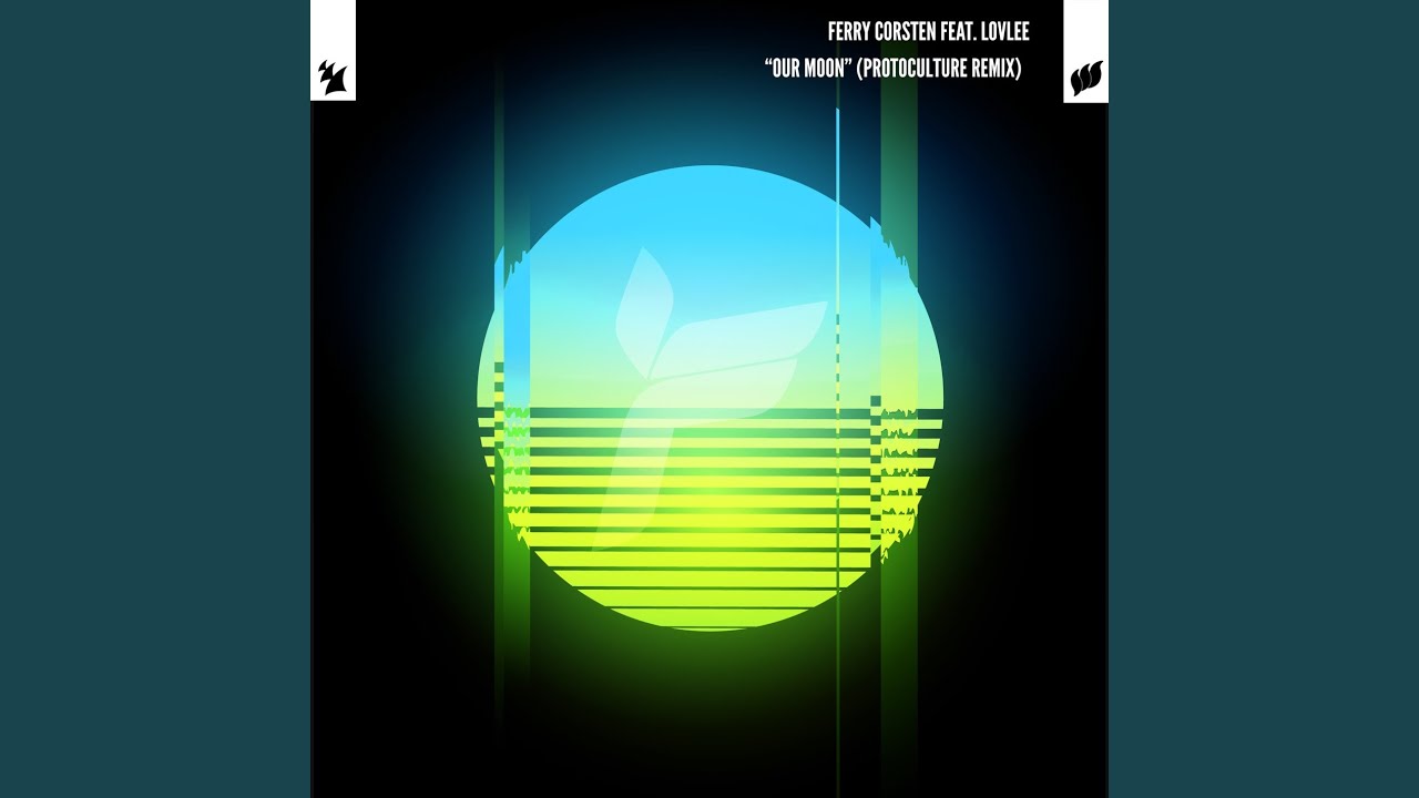 Our Moon (Protoculture Remix)