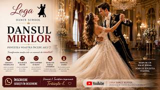 Dansul mirilor la Loga Dance School - Muzica Vals Vienez - Loga Loga Dance!