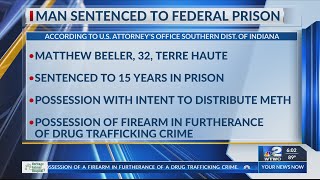 Terre Haute man gets more than 15 years for trafficking meth