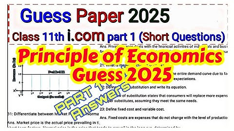 principal of economic Icom guess qpaper 2025 |  i com part 1 2025 i.com part 1 guess paper
