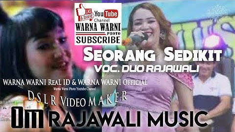 OM.Rajawali Music | Seorang Sedikit | Devie & Deby | WARNAWARNIPHOTO || Desa Gasing | 31Jan2021