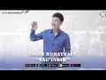 Ислам Муратбаев Сағындым Islam Muratbaev Sag Indim