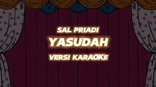 Download Lagu SAL PRIADI - YASUDAH VERSI KARAOKE MP3