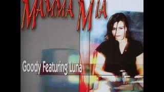 Goody Feat Luna Mamma Mia 1999