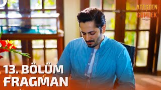 Ateşten Gömlek Dizisi 13. Fragmanı Beni Kullandı