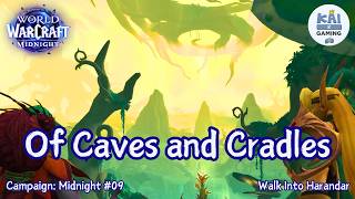 Secrets of Harandar! | Midnight Campaign #09 Of Caves and Cradles | WOW Midnight 12.0.1