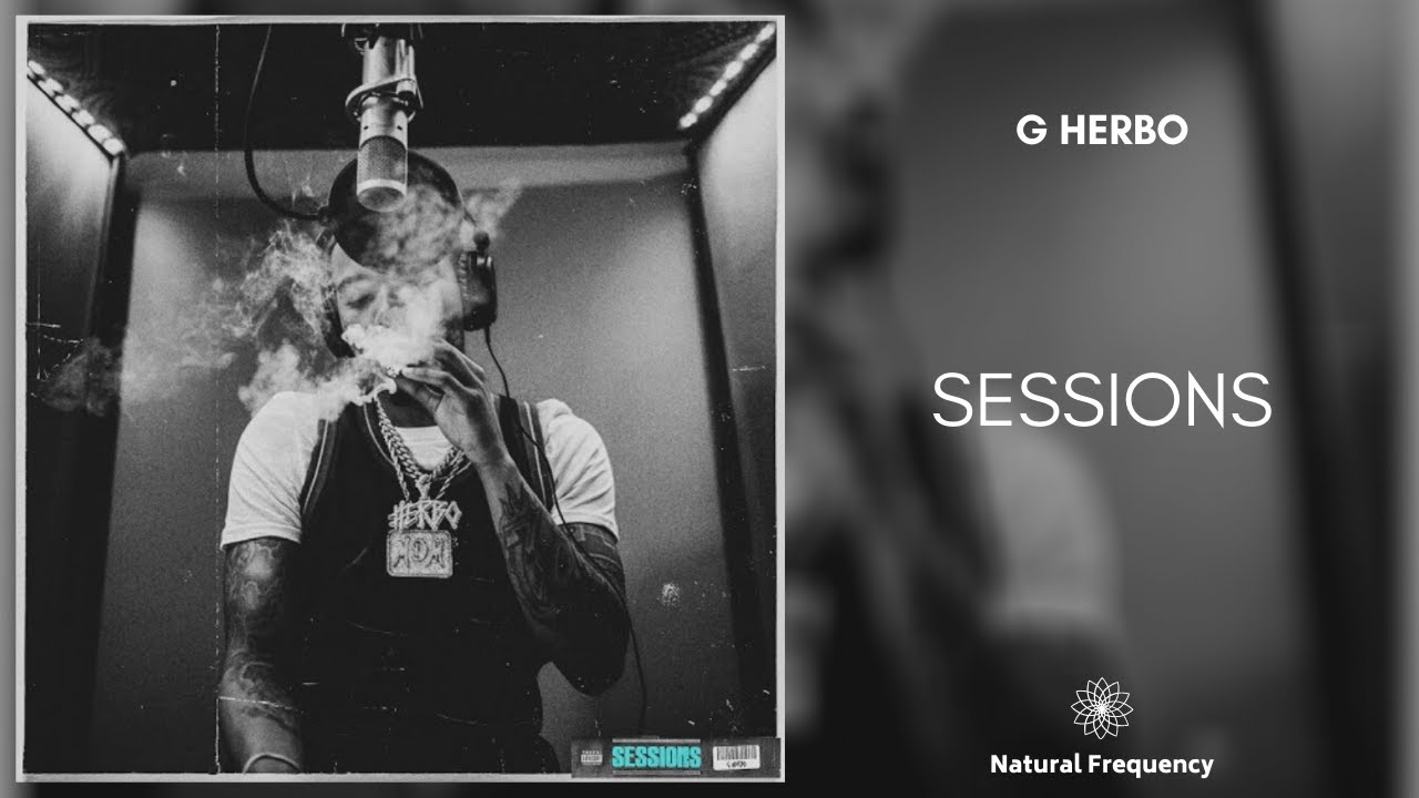 G Herbo Sessions 432Hz YouTube Music g-herbo-sessions-432hz-youtube-music