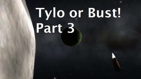 Kerbal Space Program - Tylo or Bust! Part 3