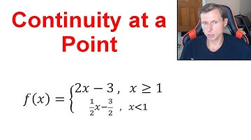 Continuity at a Point for Piecewise Functions (Calc 1)