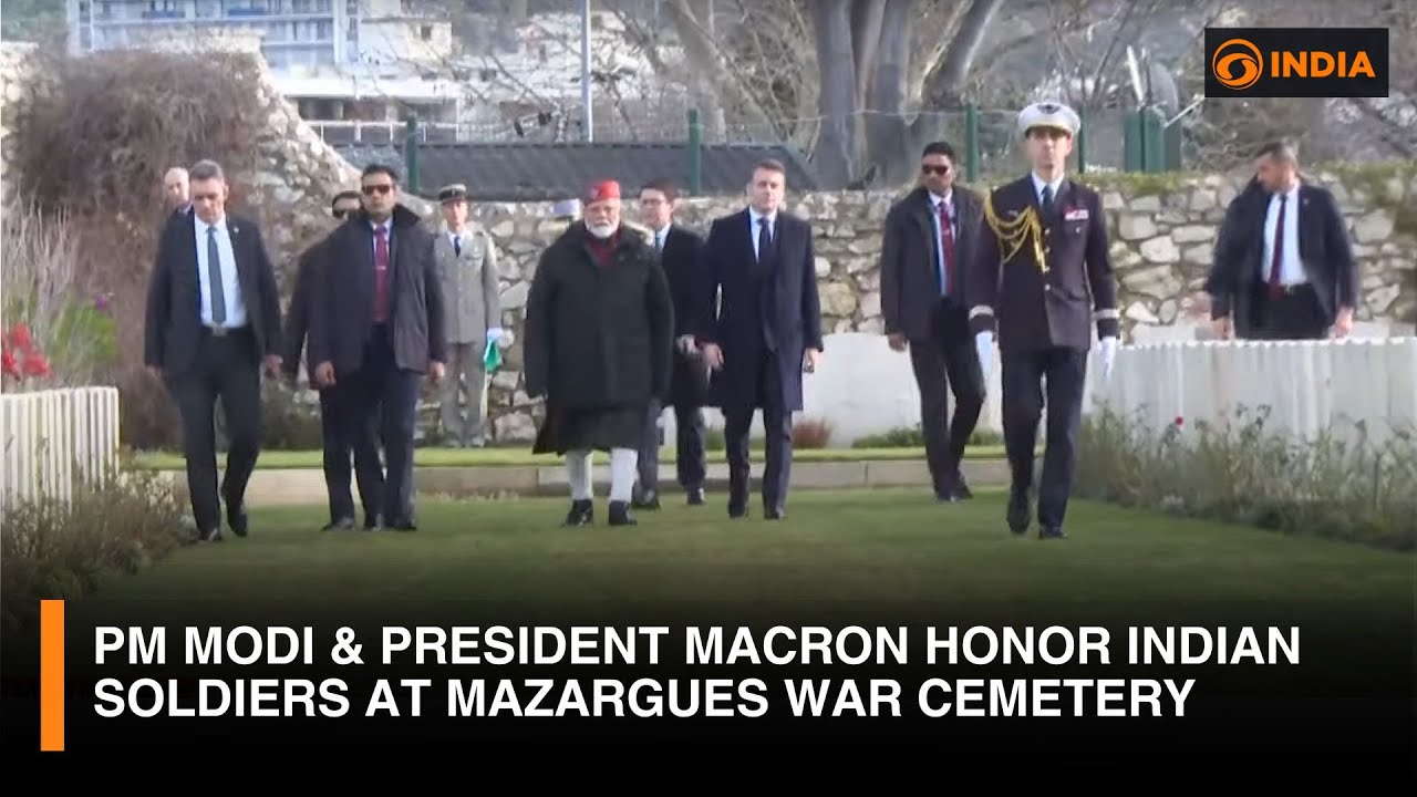 PM Modi & President Macron Honor Indian Soldiers at Mazargues War Cemetery