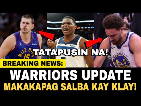 PARAAN PARA MANATILI SI KLAY SA WARRIORS! EDWARDS DI KAMPANTE! 