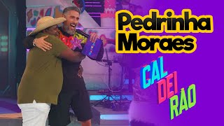 PEDRINHA MORAES PI PO PO PO RO PO NO CALDEIRÃO COM MION